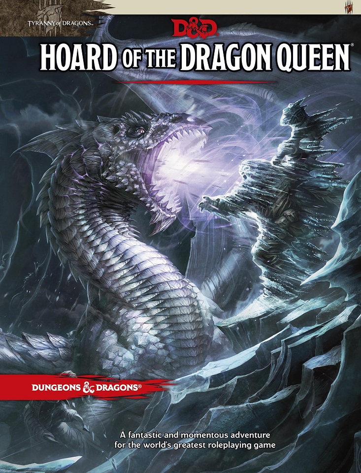 Tyranny Of Dragons, Hoard Of The Dragon Queen